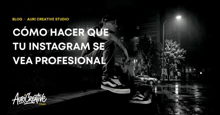 Cómo hacer que tu Instagram se vea profesional: 7 claves